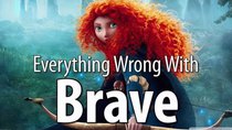 CinemaSins - Episode 22 - Everything Wrong With Brave