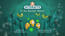 Octonauts - Episode 12 - The Bomber Worms