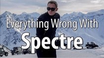 CinemaSins - Episode 28 - Everything Wrong With Spectre