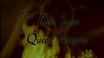 The History of Sex - Episode 2 - From Don Juan to Queen Victoria