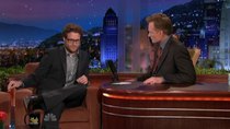The Tonight Show with Conan O'Brien - Episode 35 - Seth Rogen, Rose Byrne, Eric Hutchinson