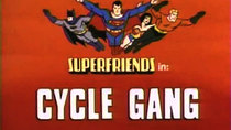 Super Friends - Episode 5 - Cycle Gang