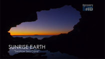 Sunrise Earth - Episode 9 - Swallow Sea Cave