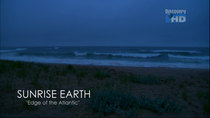 Sunrise Earth - Episode 18 - Edge of the Atlantic