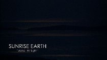 Sunrise Earth - Episode 23 - Island First Light