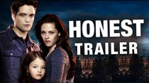 Honest Trailers - Episode 5 - Twilight 4: Breaking Dawn