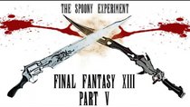 The Spoony Experiment - Episode 14 - Final Fantasy XIII – Part 5