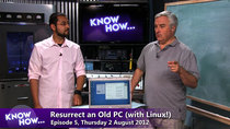 Know How - Episode 5 - Resurrect an old PC with Linux