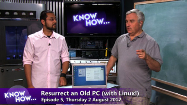 Know How - S01E05 - Resurrect an old PC with Linux