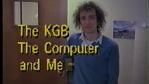 NOVA - Episode 10 - The KGB, The Computer and Me