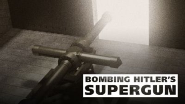 NOVA - S43E13 - Bombing Hitler's Supergun