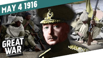 The Great War - Episode 18 - The British Surrender At Kut - Germany Restricts The U-Boats