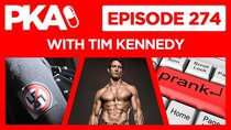 Painkiller Already - Episode 12 - PKA 274 with UFC's Tim Kennedy — Nazi Hunting, Kyle Pranks...