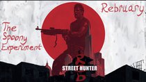 The Spoony Experiment - Episode 1 - Rebruary 2016 – Street Hunter