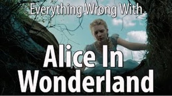 CinemaSins - S05E40 - Everything Wrong With Alice In Wonderland