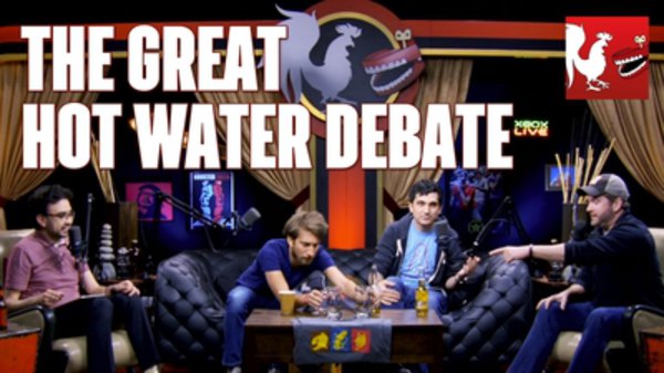 Rooster Teeth Podcast - S2015E09 - RT Podcast #313: The Great Hot Water Debate