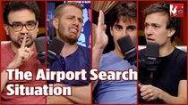 Rooster Teeth Podcast - Episode 21 - RT Podcast #325: The Airport Search Situation