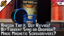 TekThing - Episode 66 - Amazon Tap & Dot Hands On, BitTorrent Sync Goes Native, USB Cables...