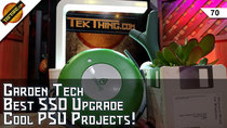 TekThing - Episode 70 - The Best SSD, GreenIQ Smart Garden Hub, Reuse That Old Power...