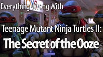 CinemaSins - Episode 44 - Everything Wrong With Teenage Mutant Ninja Turtles II: Secret...