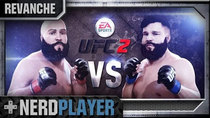 NerdPlayer - Episode 21 - EA Sports UFC 2 - Rematch