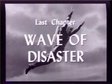 Wave of Disaster