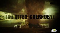 Animal Planet Documentaries - Episode 33 - Life After Chernobyl