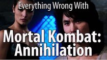 CinemaSins - Episode 46 - Everything Wrong With Mortal Kombat Annihilation