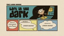 The Loud House - Episode 1 - Left in the Dark