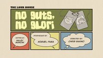 The Loud House - Episode 12 - No Guts, No Glori