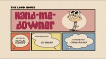 The Loud House - Episode 16 - Hand-Me-Downer