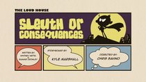 The Loud House - Episode 17 - Sleuth or Consequences
