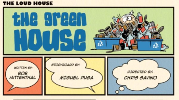 The Loud House - S01E23 - The Green House