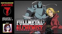 Did You Know Anime? - Episode 4 - Fullmetal Alchemist