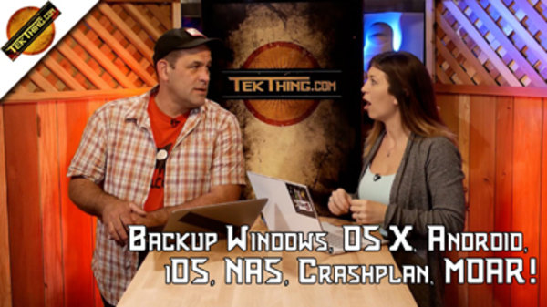 TekThing - S01E13 - TekThing 13: Backup Windows, OS X, Android, iOS. NAS, Online, Offline, Crashplan, Dropbox