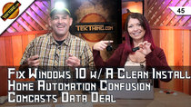 TekThing - Episode 45 - Fix Windows 10 w/ A Clean Install, Pick Your Smart Hub, Does...