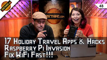 TekThing - Episode 48 - 17 Holiday Travel Apps & Hacks, Raspberry Pi Invasion, Router...