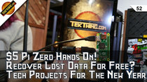 TekThing - Episode 52 - $5 Pi Zero Hands On! Tech Projects For New Years, 3 Free Apps...
