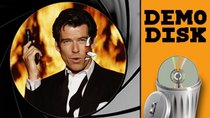 Demo Disk - Episode 14 - JAMES BOND BLOWS