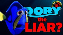Film Theory - Episode 16 - Is Dory a LIAR? (Finding Dory) - pt. 2