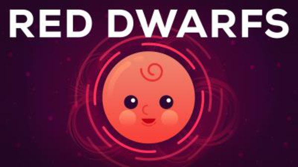 Kurzgesagt – In a Nutshell - S2016E01 - The Last Star in the Universe — Red Dwarfs Explained