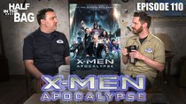 Half in the Bag - Episode 10 - X-Men: Apocalypse