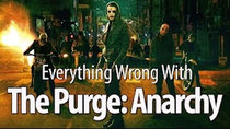 CinemaSins - Episode 52 - Everything Wrong With The Purge: Anarchy