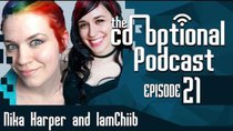 The Co-Optional Podcast - Episode 21 - The Co-Optional Podcast Ep. 21 ft. Nika Harper and IamChibb -...