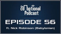 The Co-Optional Podcast - Episode 56 - The Co-Optional Podcast Ep. 56 ft. Babylonian