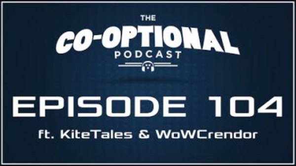 The Co-Optional Podcast - S02E104 - The Co-Optional Podcast Awards Show Part 2 with KiteTales
