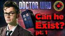 Film Theory - Episode 4 - Can a Doctor Who Doctor ACTUALLY EXIST? (pt. 1, Biology)