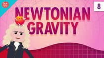Crash Course Physics - Episode 8 - Newtonian Gravity