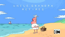 Uncle Grandpa - Episode 20 - Uncle Grandpa Retires Part 1