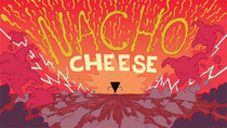Uncle Grandpa - Episode 24 - Nacho Cheese